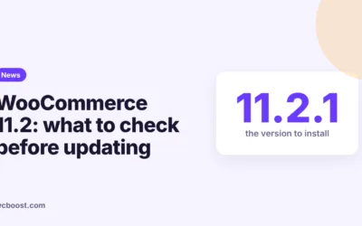 WooCommerce 11.2 Update: What to Check First