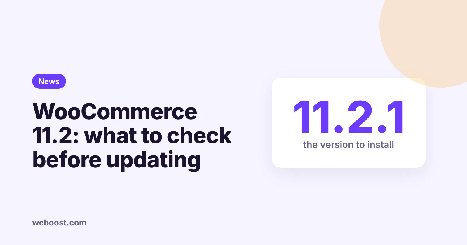 WooCommerce 11.2 update checklist, with 11.2.1 shown as the version to install